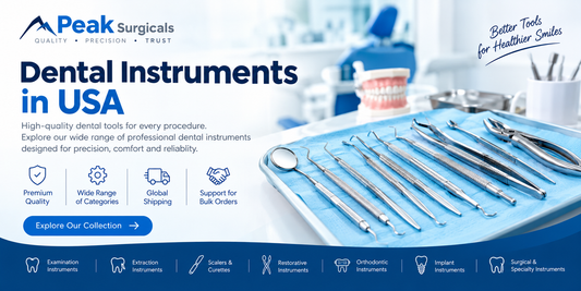 Dental Instruments USA: A Complete Guide to Professional Dental Tools by Peak Surgicals